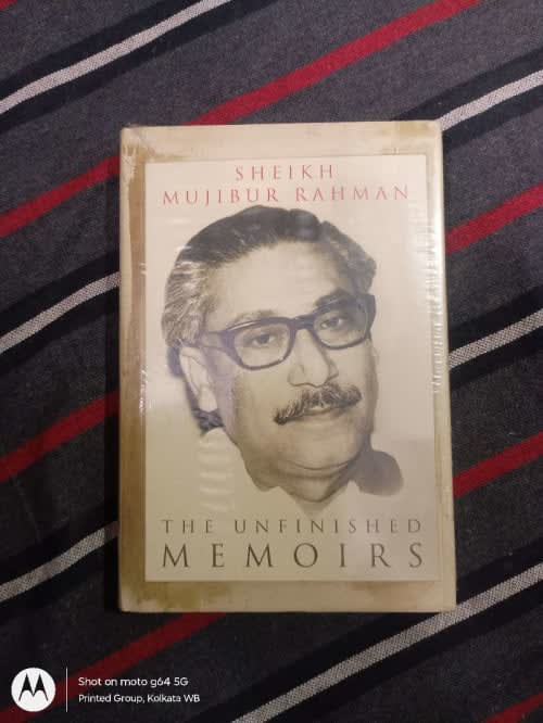 Sheikh Mujibur Rahman: the unfinished memoirs